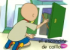 El escondite de Caillou | Recurso educativo 55318