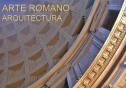 Arte Romano. Arquitectura | Recurso educativo 61406