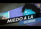 Miedo a la oscuridad | Recurso educativo 747879